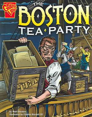 The Boston Tea Party de Matt Doeden