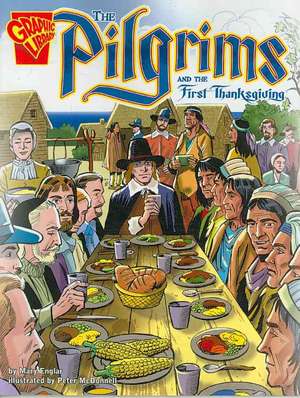 The Pilgrims and the First Thanksgiving de Mary Englar