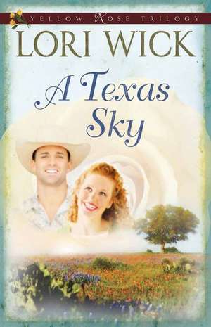 A Texas Sky de Lori Wick