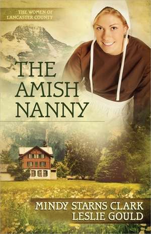 The Amish Nanny de Mindy Starns Clark