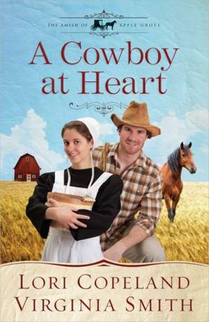 A Cowboy at Heart de Lori Copeland