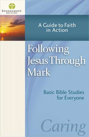 Following Jesus Through Mark de Harvest House Publishers