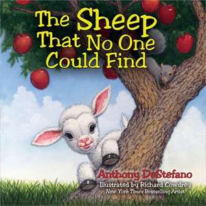 The Sheep That No One Could Find de Anthony DeStefano