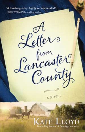 A Letter from Lancaster County de Kate Lloyd