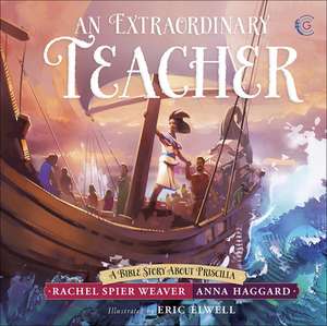 An Extraordinary Teacher de Rachel Spier Weaver