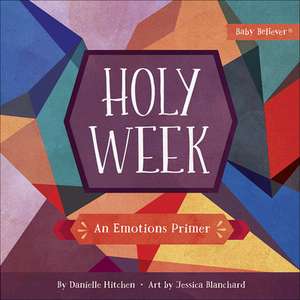 Hitchen, D: Holy Week