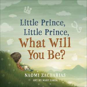 Little Prince, Little Prince de Naomi Zacharias