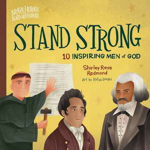 Stand Strong de Shirley Raye Redmond