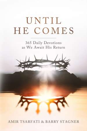 Until He Comes de Amir Tsarfati