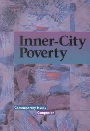 Inner City Poverty de Tamara L. Roleff