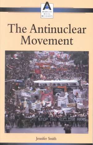 Anti-Nuclear Movement de Greg Barton