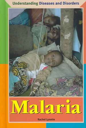 Malaria de Rachel Lynette