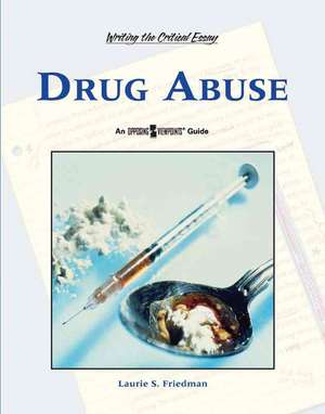 Drug Abuse de Lauri S. Friedman