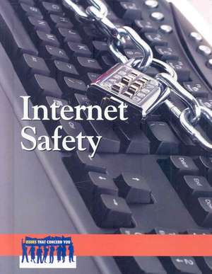 Internet Safety de Hayley Mitchell Haugen