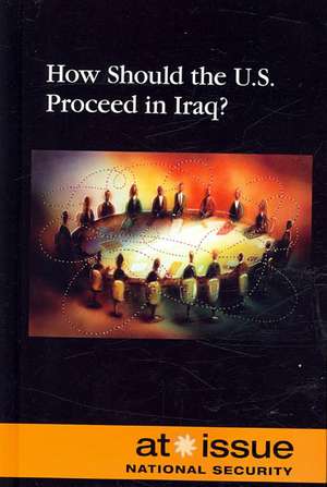 How Should the U.S. Proceed in Iraq? de Bill Dudley