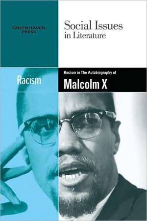 Racism in Malcolm X's the Autobiography of Malcolm X de Candice Mancini