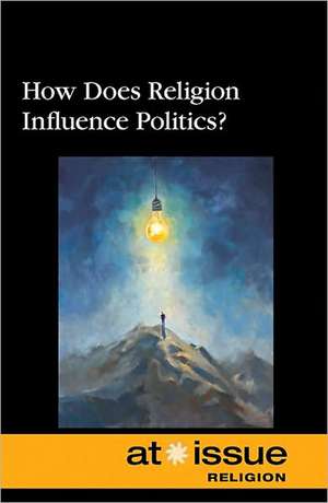 How Does Religion Influence Politics? de Stefan Kiesbye