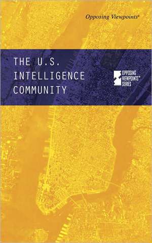 The U.S. Intelligence Community de Noah Berlatsky