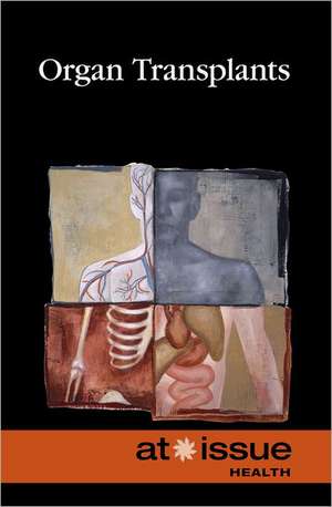 Organ Transplants de Diane Andrews Henningfeld