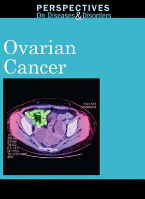 Ovarian Cancer de Greenhaven Editor