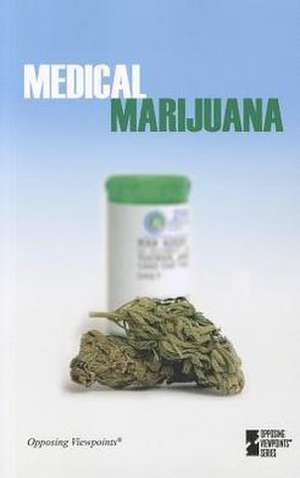 Medical Marijuana de Margaret Haerens