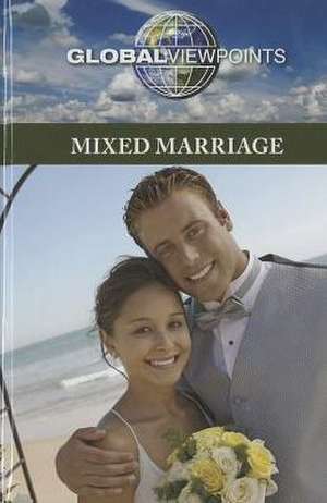 Mixed Marriage de Margaret Haerens