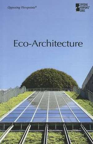 Eco-Architecture de Roman Espejo