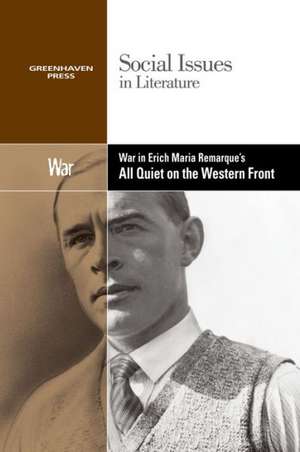 War in Erich Maria Remarque's All Quiet on the Western Front de Noah Berlatsky