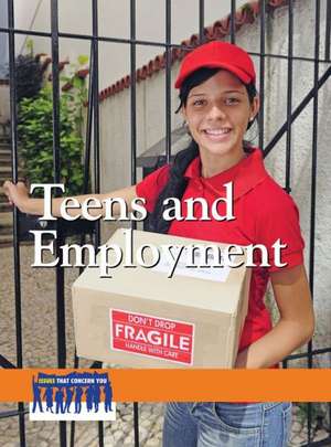 Teens and Employment de Julia Garbus