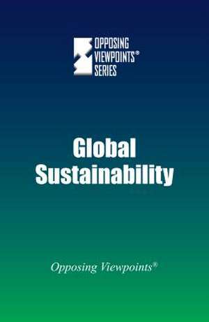 Global Sustainability de Greenhaven Press