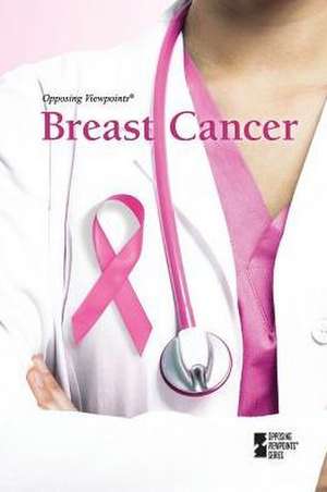 Breast Cancer de Greenhaven Press