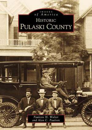 Historic Pulaski County de Paulette Walter