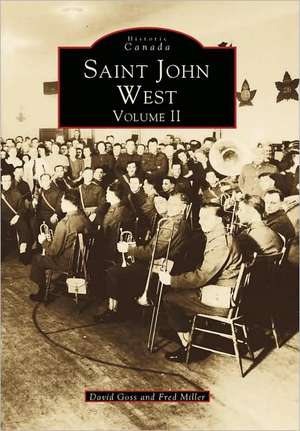 Saint John West, Volume II de David Goss