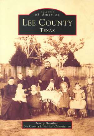 Lee County, Texas de Lee County Historical Commission