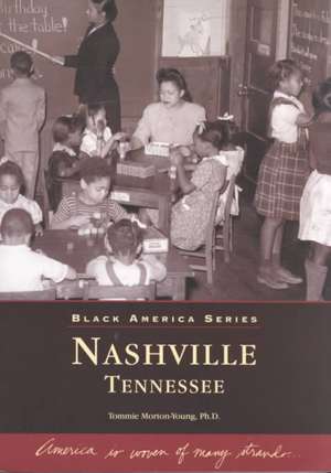 Nashville, Tennessee de Tommie Ph.D. Morton-Young