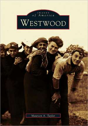 Westwood de Maureen A. Taylor