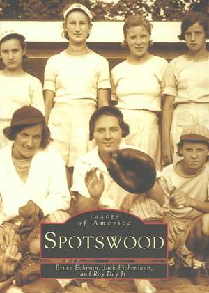 Spotswood de Bruce Eckman