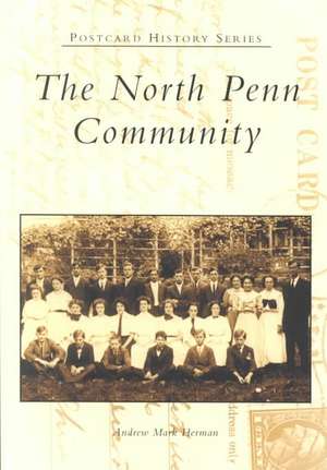 The North Penn Community de Andrew Mark Herman