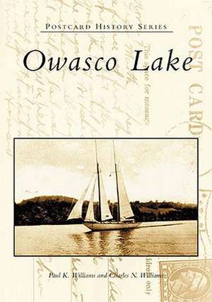 Owasco Lake de Paul K. Williams