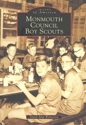 Monmouth Council Boy Scouts de David Alan Wolverton