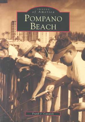 Pompano Beach de Frank J. Caviaoli