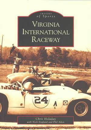 Virginia International Raceway de Chris Holaday