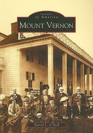 Mount Vernon de Patrick L. O'Neill