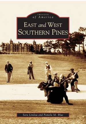 East and West Southern Pines de Sara Lindau