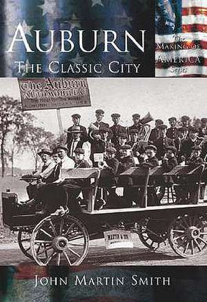 Auburn: The Classic City de John Martin Smith