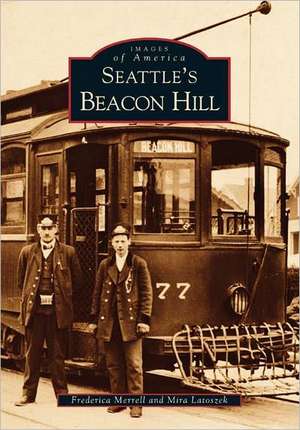 Seattle's Beacon Hill de Mira Latuszek