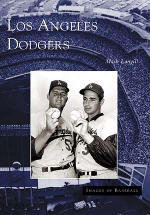 Los Angeles Dodgers de Mark Langill