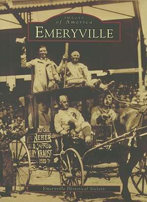 Emeryville de The Emeryville Historical Society