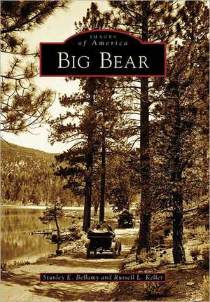 Big Bear de Stanley E. Bellamy