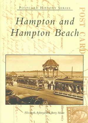 Hampton and Hampton Beach de Elizabeth Aykroyd